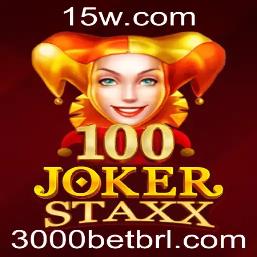 Explorando o Mundo Empolgante de 100JokerStaxx: 3000 Bet