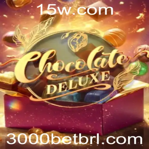 Chocolate Deluxe: A Nova Sensação do Mundo dos Jogos com Aposta de 3000