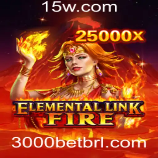 ElementalLinkFire: A Excitante Aventura do Jogo com Apostas de 3000