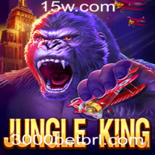 Explorando o Mundo de 'JungleKing' e a Estratégia do '3000 bet'