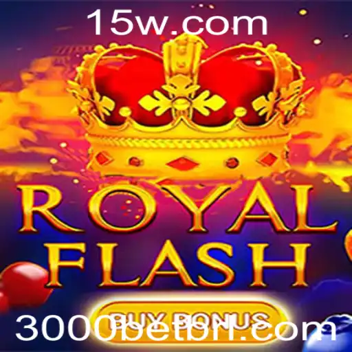 Descubra a Emoção do RoyalFlashBuyBonus com a Sensação de Aposta: 3000 Bet