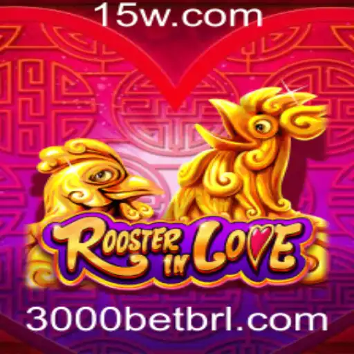 Descubra o Jogo Emocionante - RoosterInLove e a Aposta de 3000